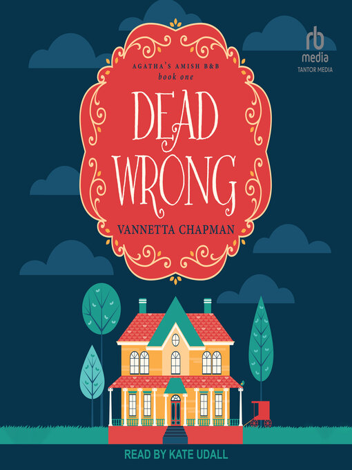 Title details for Dead Wrong by Vannetta Chapman - Available